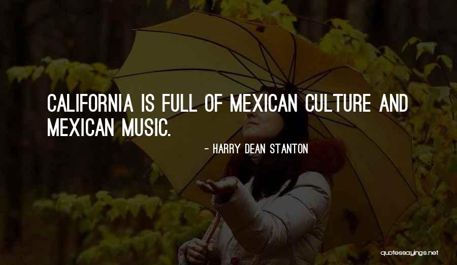 Mexican Music Quotes By Harry Dean Stanton Mexican Music Quotes By Harry Dean Stanton