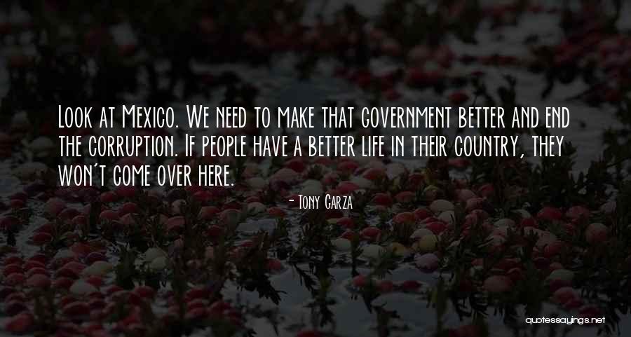 Mexico Corruption Quotes By Tony Garza Mexico Corruption Quotes By Tony Garza