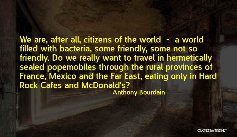 Mexico Travel Quotes By Anthony Bourdain