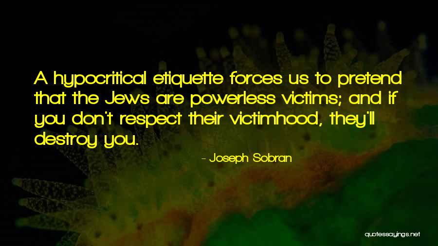 Meyakinkan Diri Quotes By Joseph Sobran Meyakinkan Diri Quotes By Joseph Sobran