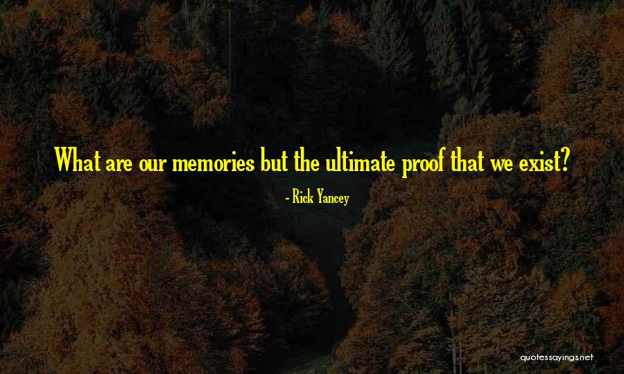 Meyakinkan Diri Quotes By Rick Yancey Meyakinkan Diri Quotes By Rick Yancey