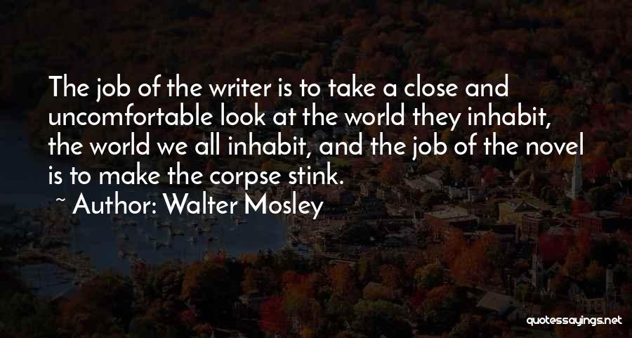 Meybohm Realtors Quotes By Walter Mosley