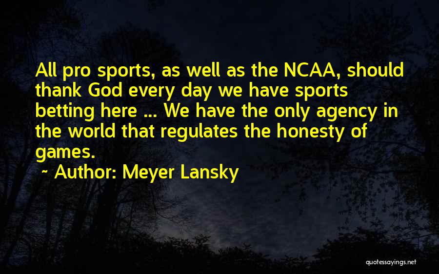 Meyer Lansky Quotes 1717931