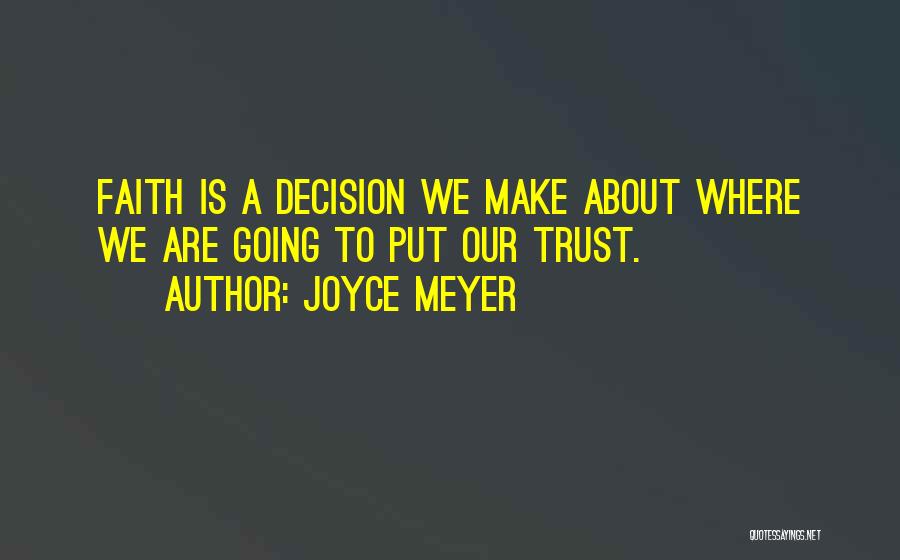 Meyer Quotes By Joyce Meyer