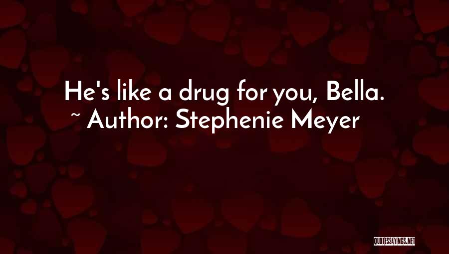 Meyer Quotes By Stephenie Meyer