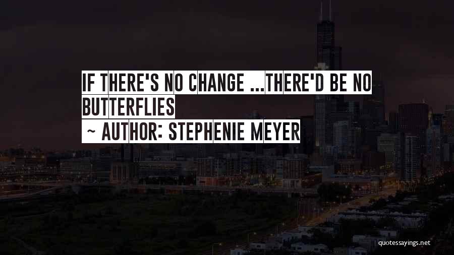 Meyer Quotes By Stephenie Meyer