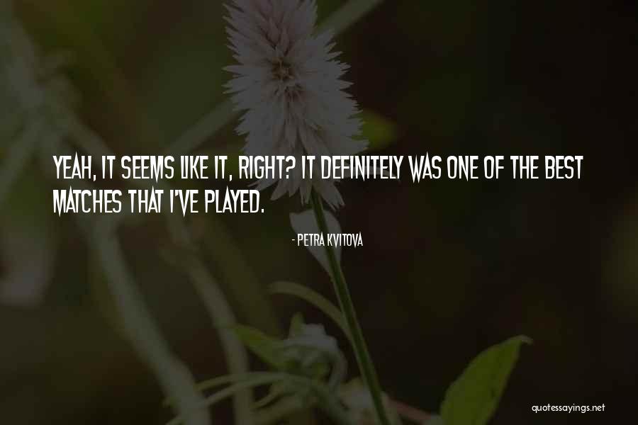 Meyercord Vintage Quotes By Petra Kvitova Meyercord Vintage Quotes By Petra Kvitova