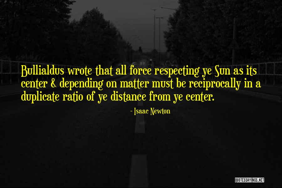 Meyerhofferite Quotes By Isaac Newton Meyerhofferite Quotes By Isaac Newton