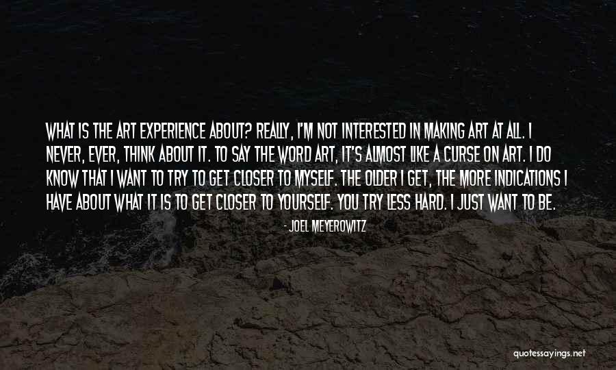 Meyerowitz Quotes By Joel Meyerowitz Meyerowitz Quotes By Joel Meyerowitz