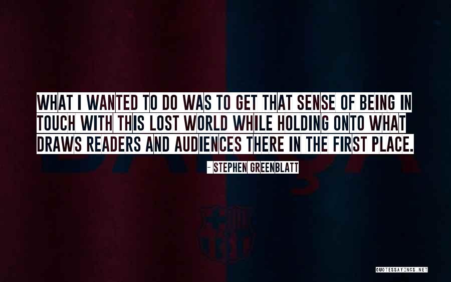 Meylemans Elektro Quotes By Stephen Greenblatt Meylemans Elektro Quotes By Stephen Greenblatt