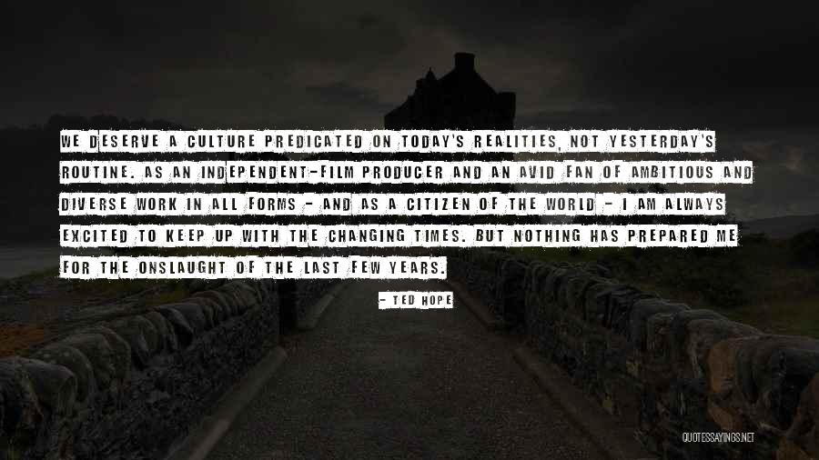 Meymanat Quotes By Ted Hope Meymanat Quotes By Ted Hope