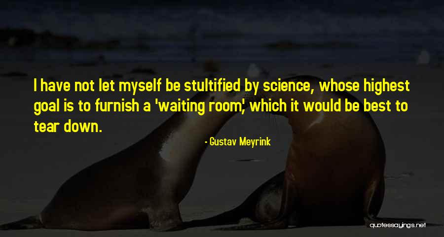 Meyrink Gustav Quotes By Gustav Meyrink Meyrink Gustav Quotes By Gustav Meyrink