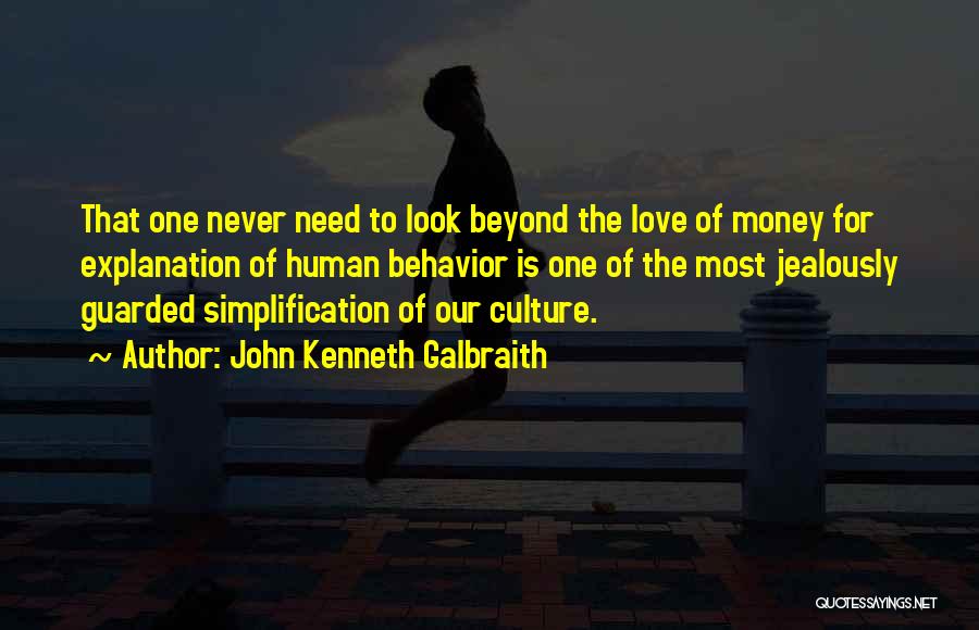 Mezastar Quotes By John Kenneth Galbraith