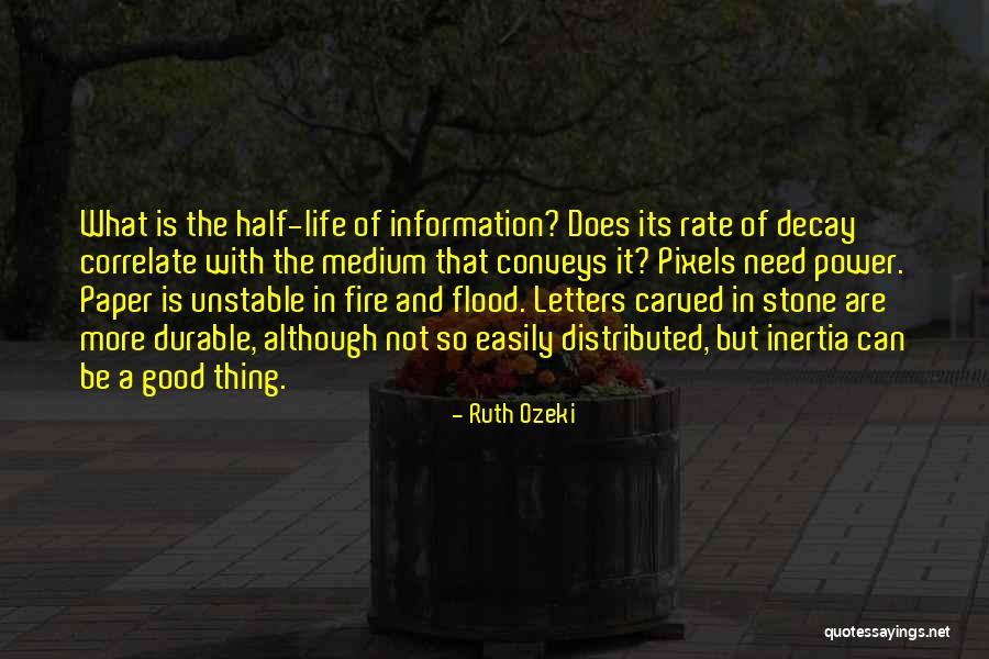 Mezei L Da Quotes By Ruth Ozeki Mezei L Da Quotes By Ruth Ozeki