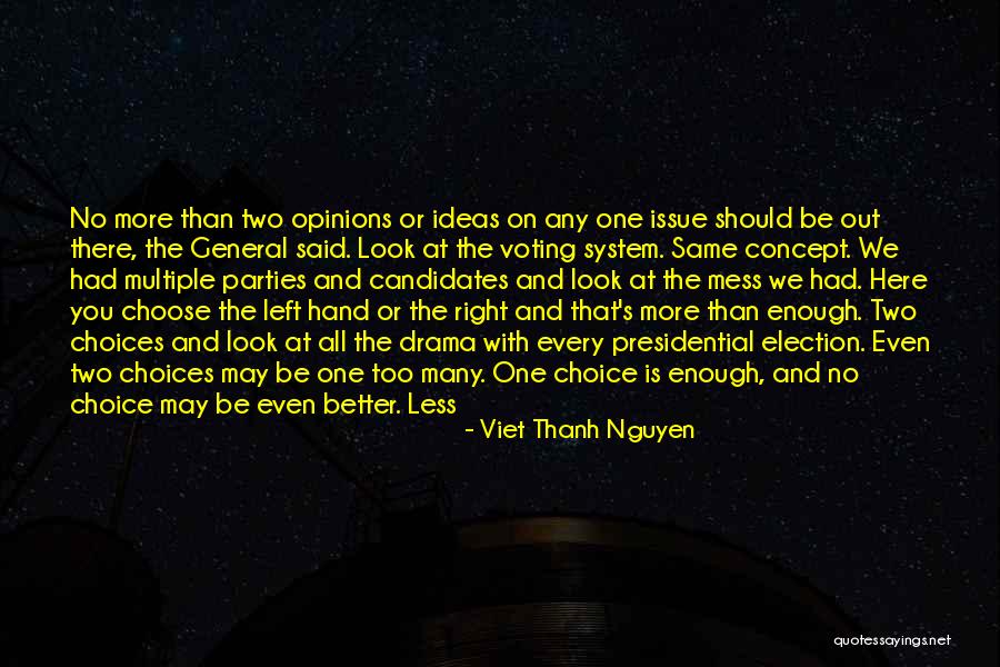 Mezger Enterprises Quotes By Viet Thanh Nguyen Mezger Enterprises Quotes By Viet Thanh Nguyen
