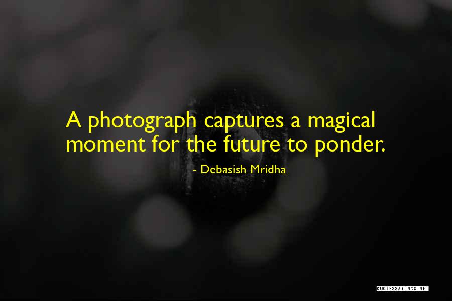 Mezquinaba Quotes By Debasish Mridha Mezquinaba Quotes By Debasish Mridha