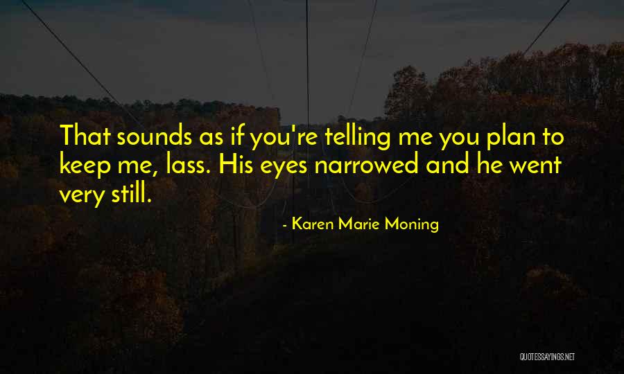 Mezquita Azul Quotes By Karen Marie Moning Mezquita Azul Quotes By Karen Marie Moning