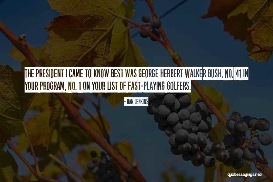 Mezzina Champagne Quotes By Dan Jenkins Mezzina Champagne Quotes By Dan Jenkins