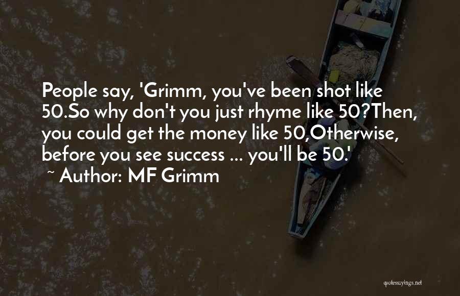 MF Grimm Quotes 1741177