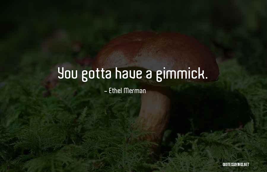 Mfana Wepiki Quotes By Ethel Merman Mfana Wepiki Quotes By Ethel Merman