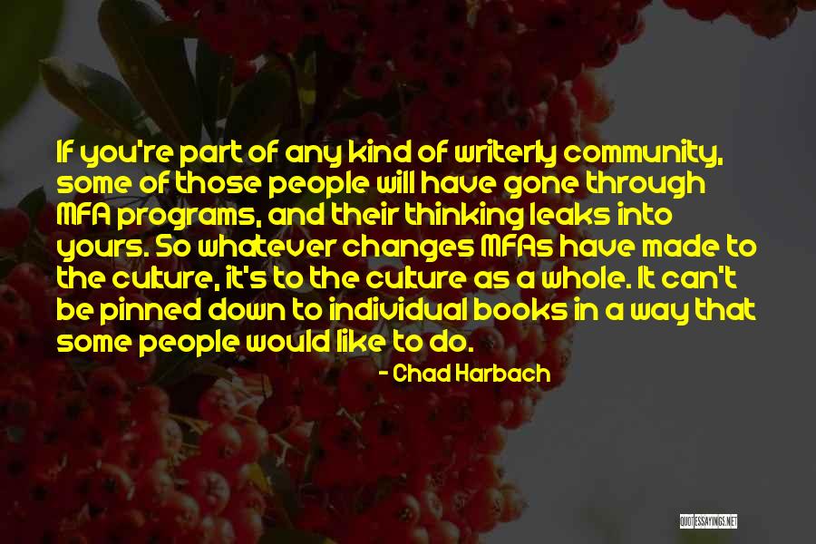 Mfas Quotes By Chad Harbach Mfas Quotes By Chad Harbach