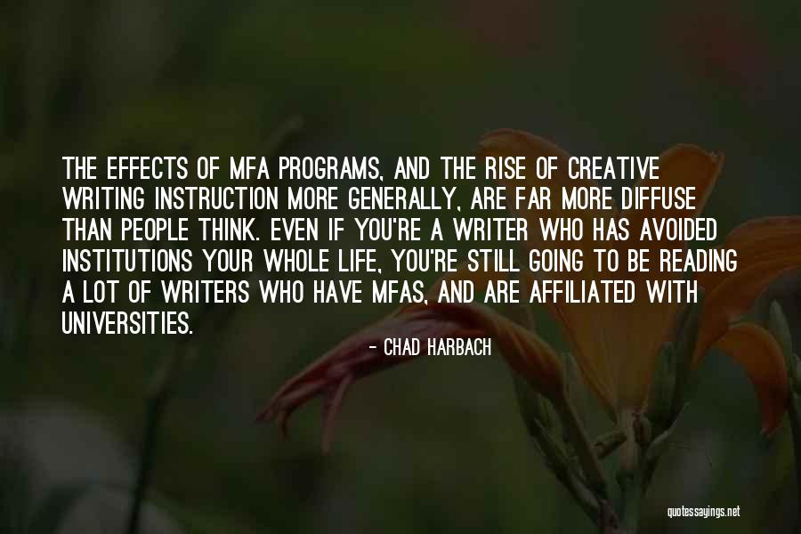 Mfas Quotes By Chad Harbach Mfas Quotes By Chad Harbach