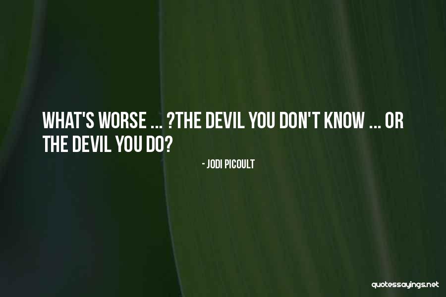 Mga Taong Makitid Ang Utak Quotes By Jodi Picoult