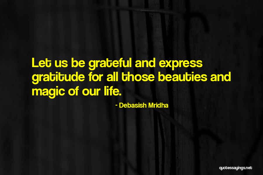 Mgarr Quotes By Debasish Mridha Mgarr Quotes By Debasish Mridha