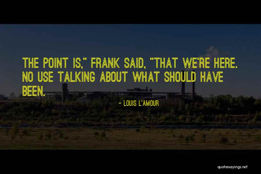 Mgkvp Quotes By Louis L'Amour Mgkvp Quotes By Louis L'Amour