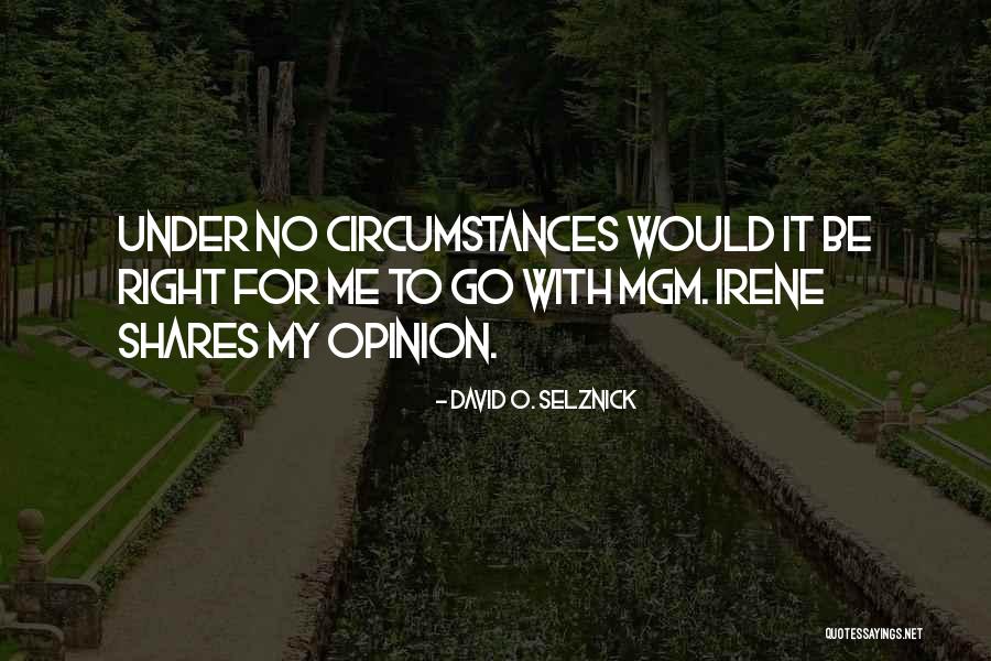 Mgm Quotes By David O. Selznick Mgm Quotes By David O. Selznick