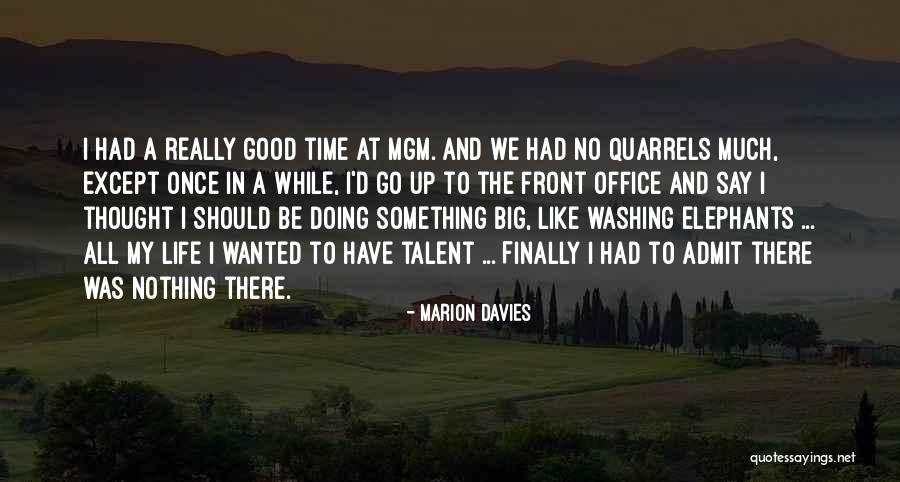 Mgm Quotes By Marion Davies Mgm Quotes By Marion Davies