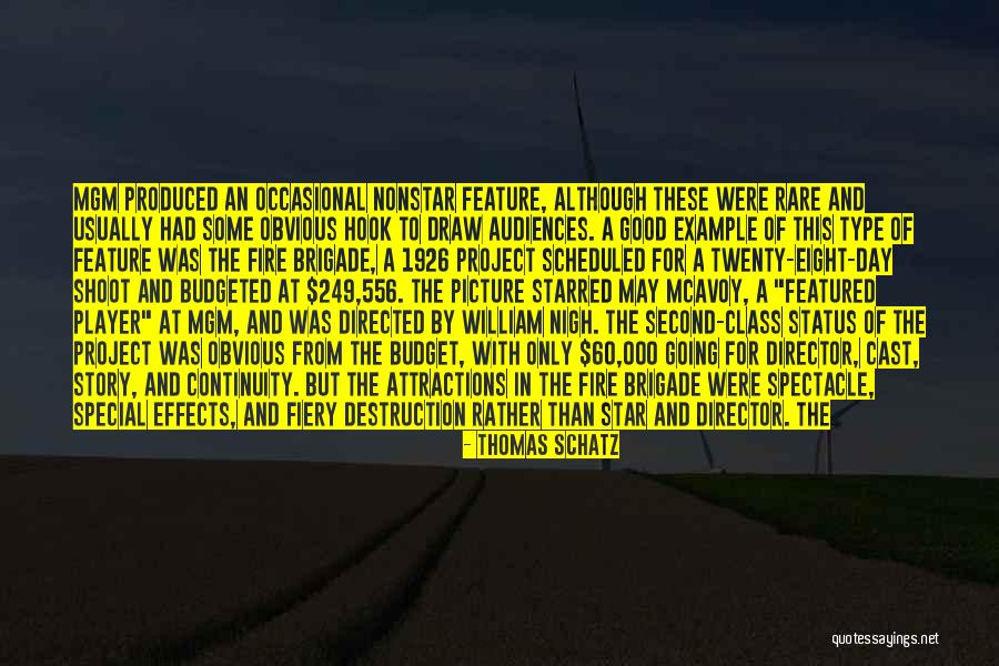Mgm Quotes By Thomas Schatz Mgm Quotes By Thomas Schatz