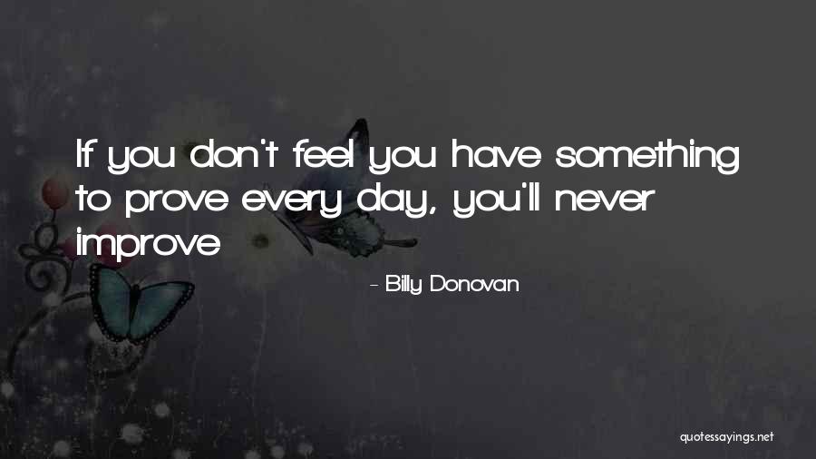 Mgnrega Quotes By Billy Donovan Mgnrega Quotes By Billy Donovan