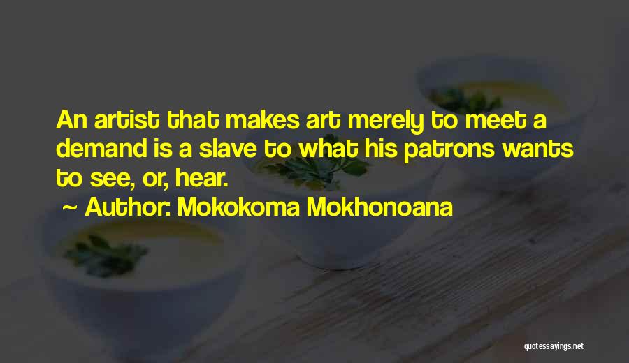 Mgrdichian Michael Quotes By Mokokoma Mokhonoana