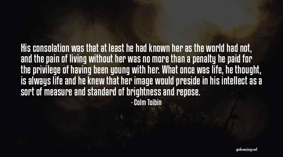 Mgs Liquid Quotes By Colm Toibin Mgs Liquid Quotes By Colm Toibin