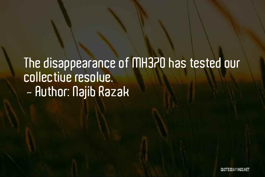 Mh370 Quotes By Najib Razak