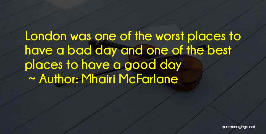 Mhairi McFarlane Quotes 298038