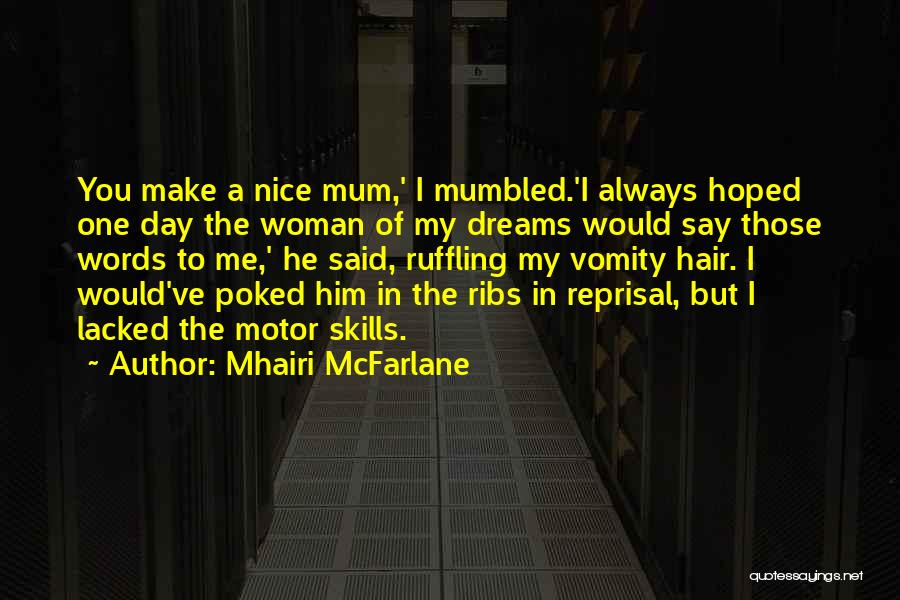 Mhairi McFarlane Quotes 418346