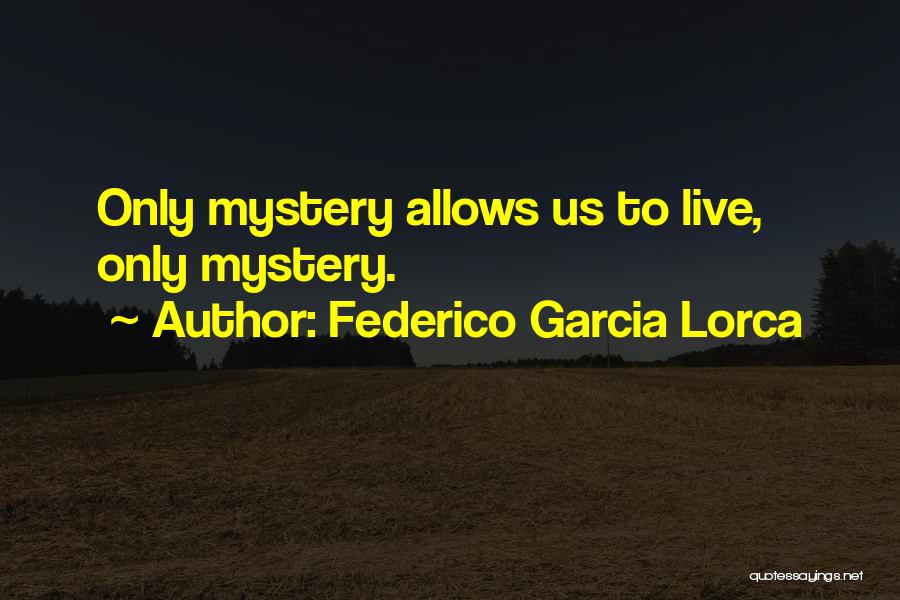 Mheller Quotes By Federico Garcia Lorca
