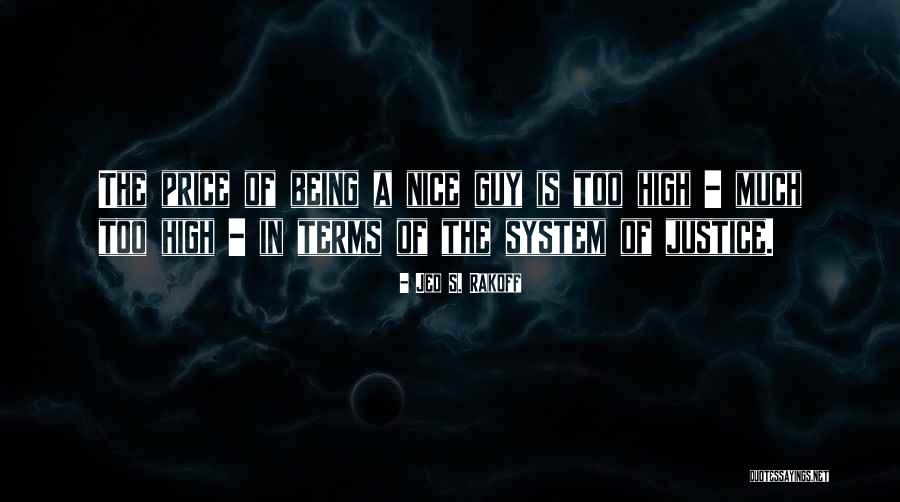 Mhi Partnership Quotes By Jed S. Rakoff Mhi Partnership Quotes By Jed S. Rakoff