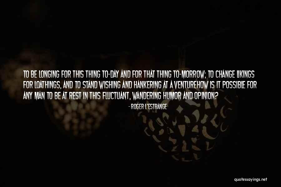 Mhic Quotes By Roger L'Estrange Mhic Quotes By Roger L'Estrange