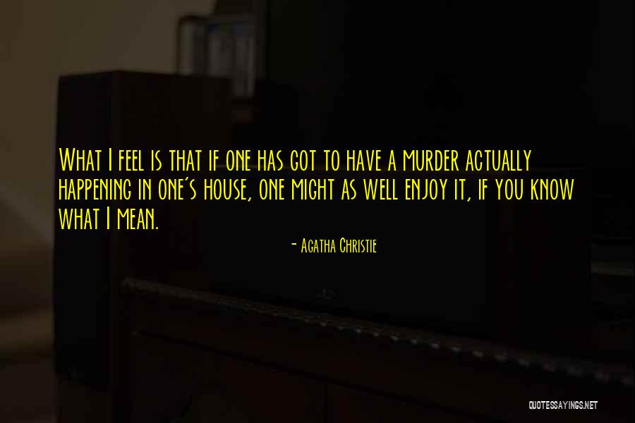 Mhina Henry Quotes By Agatha Christie Mhina Henry Quotes By Agatha Christie