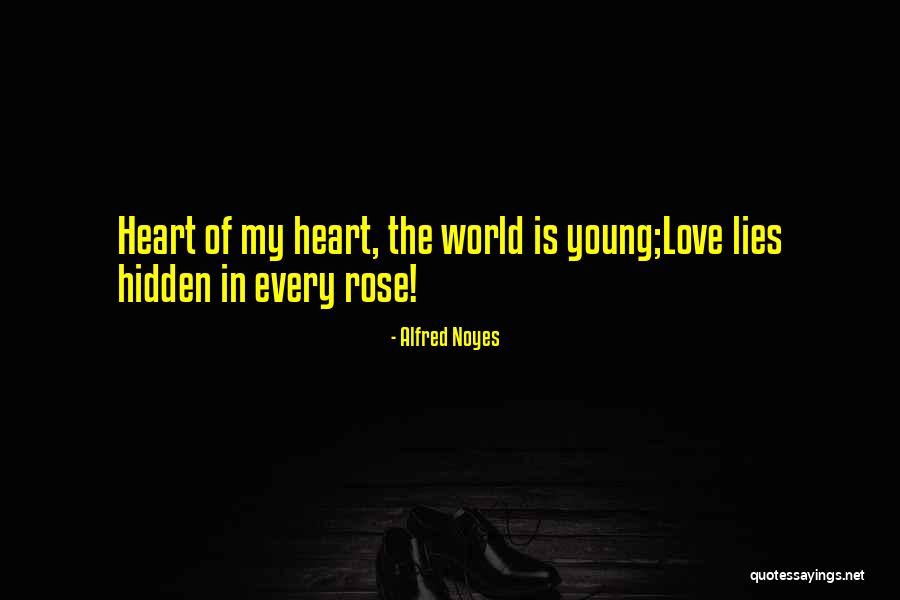 Mhine Ko Quotes By Alfred Noyes Mhine Ko Quotes By Alfred Noyes