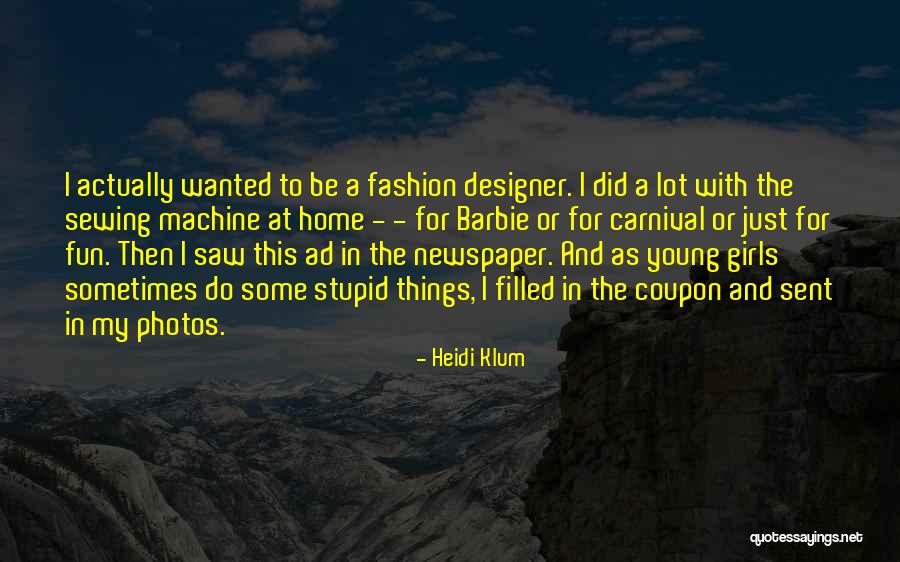Mhis Corporation Quotes By Heidi Klum Mhis Corporation Quotes By Heidi Klum