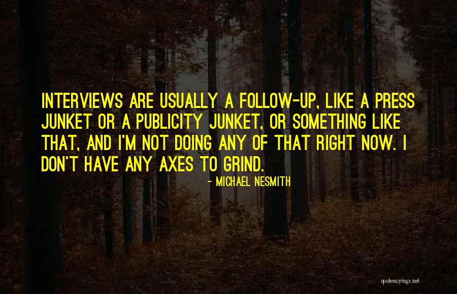 Mhlongo Action Quotes By Michael Nesmith Mhlongo Action Quotes By Michael Nesmith