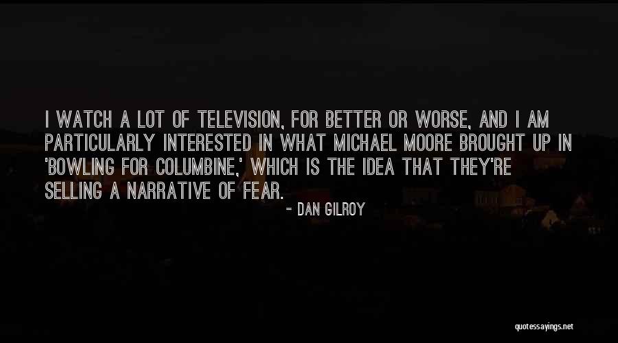 Mhlontlo Tenders Quotes By Dan Gilroy Mhlontlo Tenders Quotes By Dan Gilroy