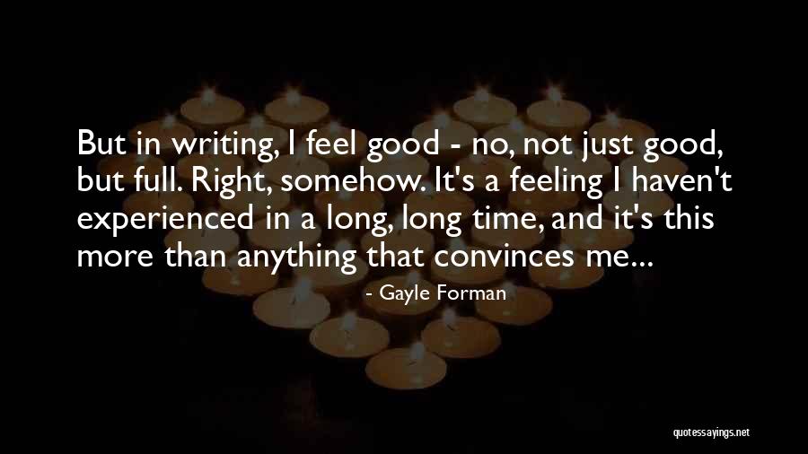 Mhmm Quotes By Gayle Forman Mhmm Quotes By Gayle Forman