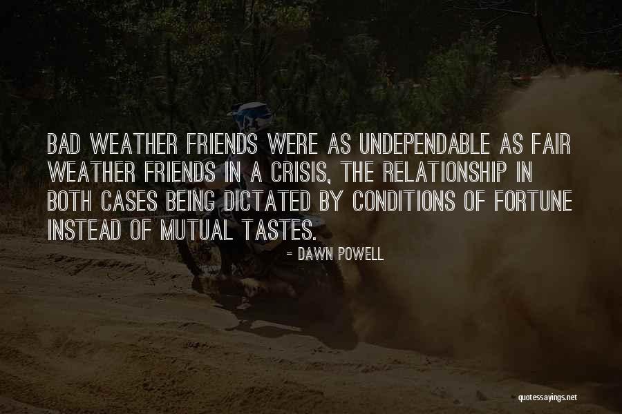 Mhrdnats Quotes By Dawn Powell