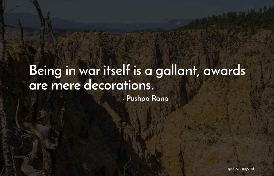 Mhrdnats Quotes By Pushpa Rana