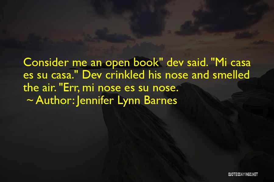 Mi Casa Quotes By Jennifer Lynn Barnes